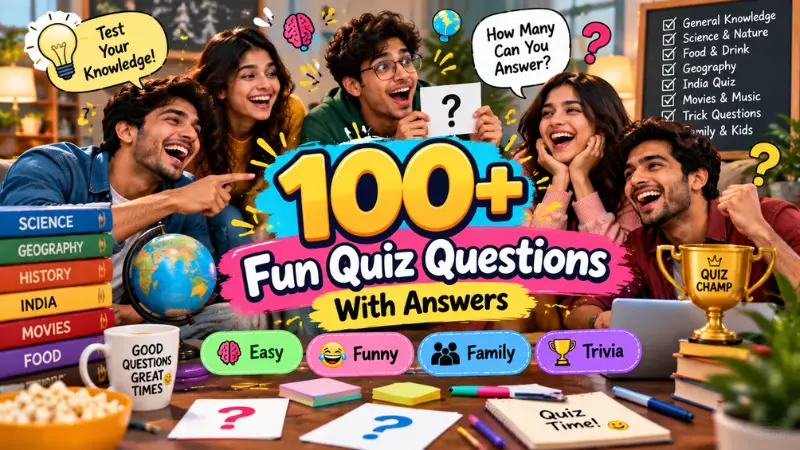 Fun quiz questions with answers for friends, family and game night